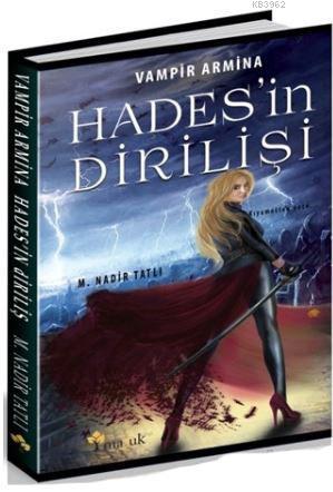 Hades'in Dirilişi; Vampir Armina | M. Nadir Tatlı | Maşuk Kitap