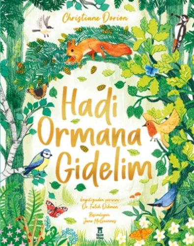 Hadi Ormana Gidelim | Christiane Dorion | Taze Kitap