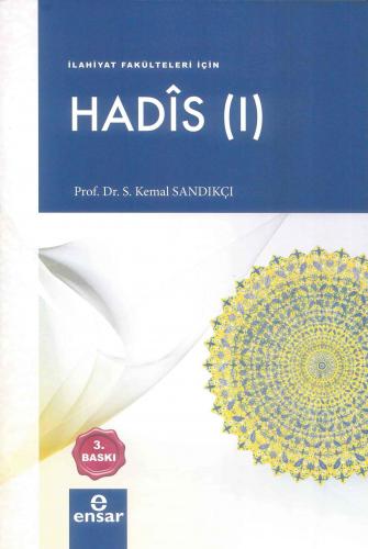 Hadis 1 | S. Kemal Sandıkçı | Ensar Neşriyat