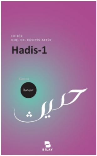 Hadis-1 | Hüseyin Akyüz | Bilimsel Araştırma Yayınları (Bilay)