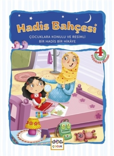 Hadis Bahçesi Çocuklara Konulu ve Resimli Bir Hadis Bir Hikaye | Rıza 