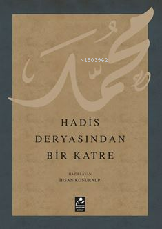 Hadis Deryasından Bir Katre | Kolektif | Mercan Kitap