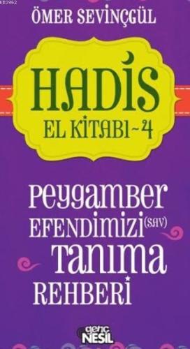 Hadis El Kitabı-4; Peygamber Efendimiz(sav) Tanıma Rehberi | Ömer Sevi