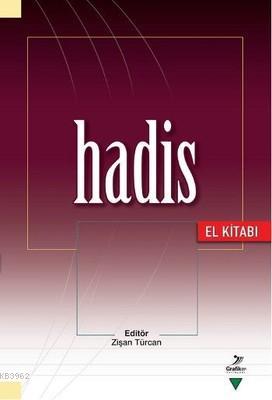 Hadis; El Kitabı | İsmail Hakkı Ünal | Grafiker Yayınları