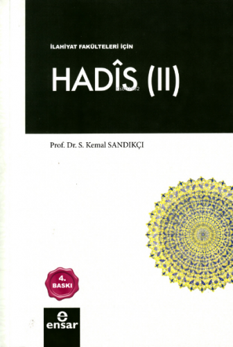 Hadis II | S. Kemal Sandıkçı | Ensar Neşriyat