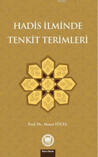 Hadis İlminde Tenkit Terimleri | Ahmet Yücel | M. Ü. İlahiyat Fakültes