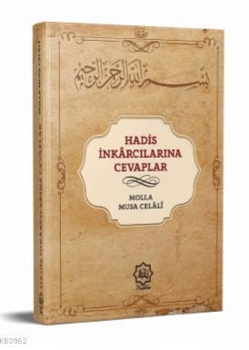 Hadis İnkarcılarına Cevaplar | Molla Musa Celali el-Beyazidi | Nuhbe Y