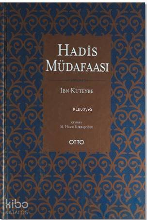 Hadis Müdafaası | İbn Kuteybe | Otto Yayınları