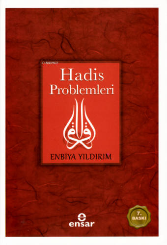 Hadis Problemleri | Enbiya Yıldırım | Ensar Neşriyat