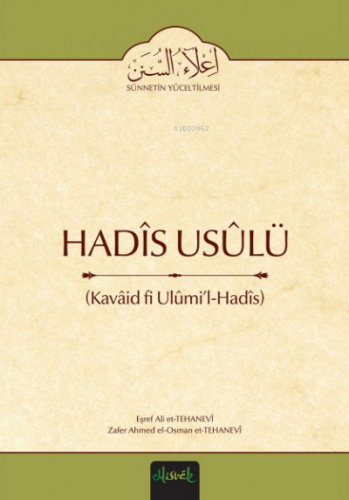 Hadis Usûlü | Eşref Ali Et-Tehanevî | Misvak Neşriyat