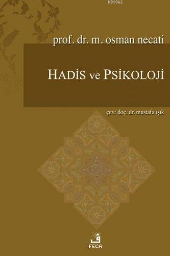 Hadis ve Psikoloji | Osman Necati | Fecr Yayınları