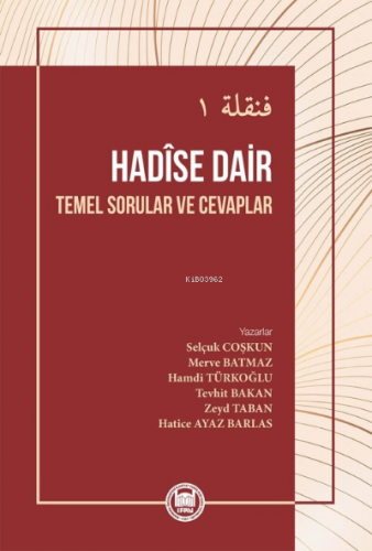 Hadise Dair ;Temel Sorular Ve Cevaplar | Kolektif | M. Ü. İlahiyat Fak