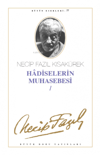 Hadiselerin Muhasebesi 1 (Kod:66) | Necip Fazıl Kısakürek | Büyük Doğu