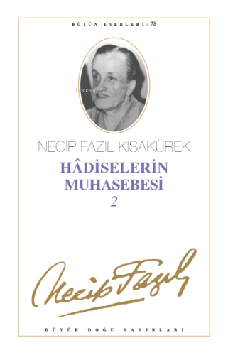 Hadiselerin Muhasebesi 2 (Kod:68) | Necip Fazıl Kısakürek | Büyük Doğu