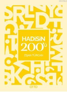 Hadisin 200'ü | Zişan Türcan | Otto Yayınları