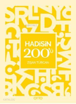 Hadisin 200'ü | Zişan Türcan | Otto Yayınları