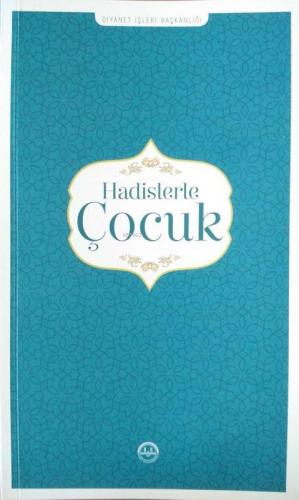 Hadislerle Çocuk | Kolektif | Diyanet İşleri Başkanlığı