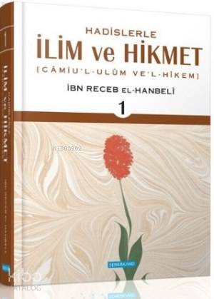 Hadislerle İlim ve Hikmet (3 Cilt, takım) | İmam İbn-i Recep El-Hanbel