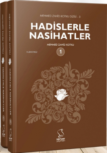 Hadislerle Nasihatler-Takım | Mehmed Zahid Kotku | Server Yayınları