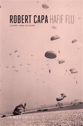 Hafif Flu | Robert Capa | Espas Kuram Sanat Yayınları