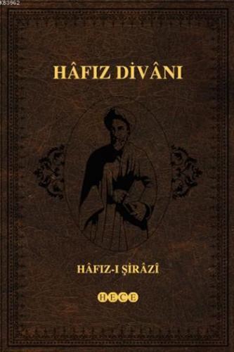 Hâfız Divânı (Ciltli) | Hafız-ı Şirazi | Hece Yayınları