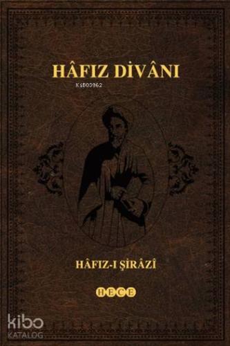 Hâfız Divânı (Ciltli) | Hafız-ı Şirazi | Hece Yayınları