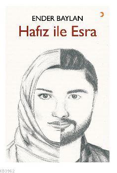 Hafız ile Esra | Ender Baylan | Cinius Yayınları