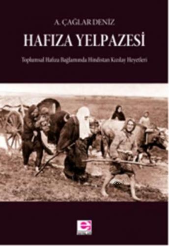 Hafıza Yelpazesi | A. Çağlar Deniz | E Yayınları