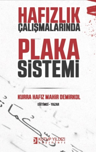 Hafızlık Çalışmalarında Plaka Sistemi | Mahir Demirkol | Kutup Yıldızı