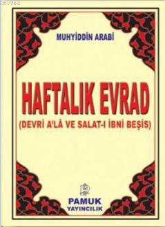 Haftalık Evrad (Dua-075, Büyük Cep, Şamua); Devri A'la ve Salat-ı İbni