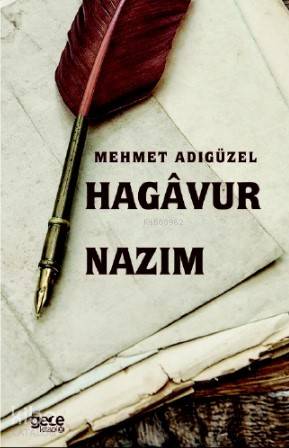 Hagavur Nazım | Mehmet Adıgüzel | Gece Kitaplığı Yayınları