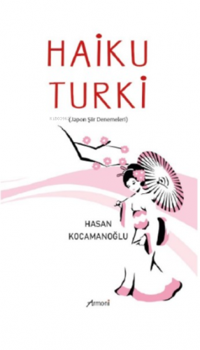 Haiku Turki | Hasan Kocamanoğlu | Armoni Yayınları