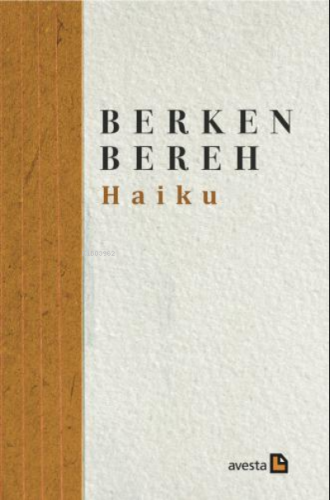 Haıku | Berken Bereh | Avesta Yayınları