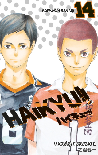 Haikyu!! 14. Cilt ;Korkağın Savaşı | Haruiçi Furudate | Gerekli Şeyler