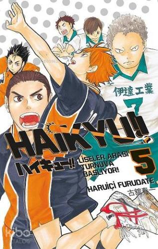 Haikyu!! 5. Cilt: Liseler Arası Turnuva Başlıyor! | Haruiçi Furudate |