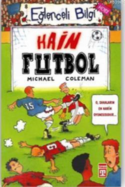 Hain Futbol | Michael Coleman | Timaş Yayınları