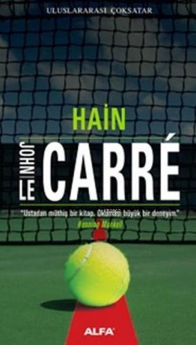 Hain | John Le Carre | Alfa Basım Yayım Dağıtım