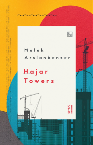 Hajar Towers | Melek Arslanbenzer | Ketebe Yayınları