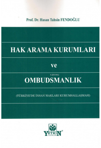 Hak Arama Kurumları ve Ombudsmanlık (Türkiye'de İnsan Hakları Kurumsal