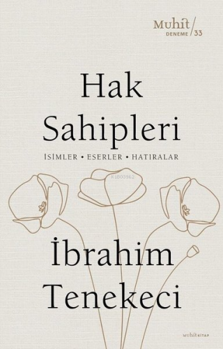 Hak Sahipleri | İbrahim Tenekeci | Muhit Kitap