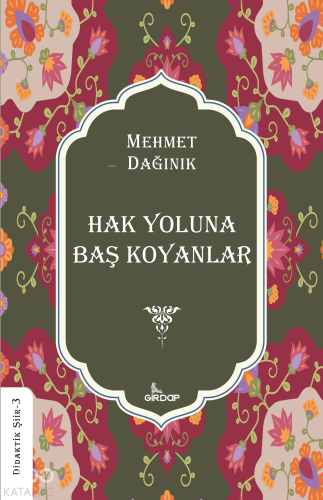 Hak Yoluna Baş Koyanlar | Mehmet Dağınık | Girdap Kitap