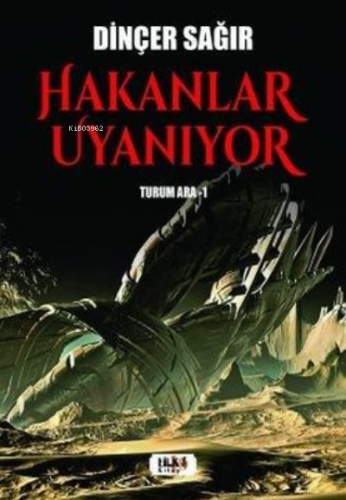 Hakanlar Uyanıyor- Turum Ara 1 | Dinçer Sağır | Tilki Kitap