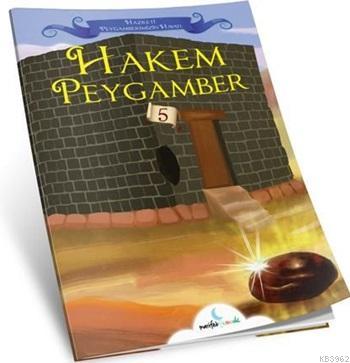 Hakem Peygamber 5 | Kolektif | Marifet Çocuk Yayınları