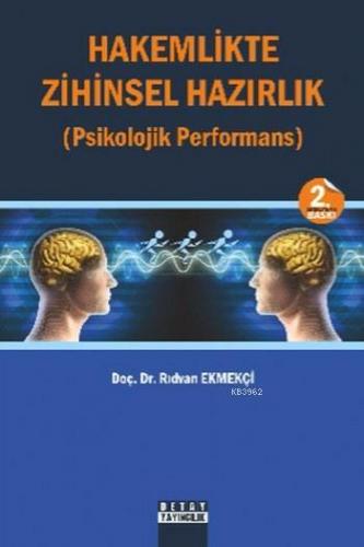 Hakemlikte Zihinsel Hazırlık; Psikolojik Performans | Rıdvan Ekmekçi |