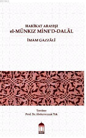 Hakikat Arayışı el-Münkız Mine'd-Dalâl (Türkçe) | Abdurrezzak Tek | Bu