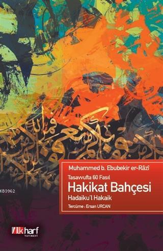 Hakikat Bahçesi; Tasavvufta 60 Fasıl | Muhammed b. Ebu Bekr er-Razi | 