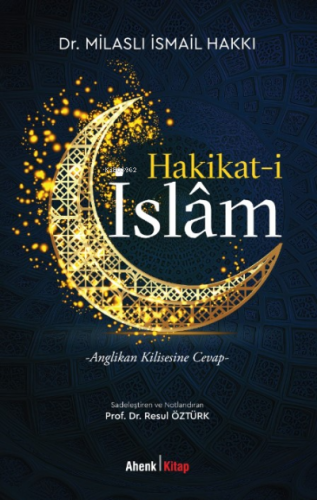 Hakİkat-i İslam | İsmail Hakkı | Ahenk Kitap