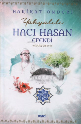 Hakikat Önderi Yahyalılı Hacı Hasan Efendi (Ciltli) | Ali Akpınar | Ma