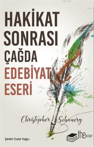 Hakikat Sonrası Çağda Edebiyat Eseri | Christopher Schaberg | Thekitap