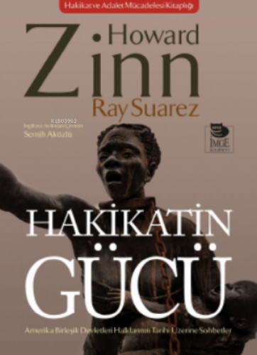 Hakikatin Gücü;Amerika Birleşik Devletleri Halklarının Tarihi Üzerine 